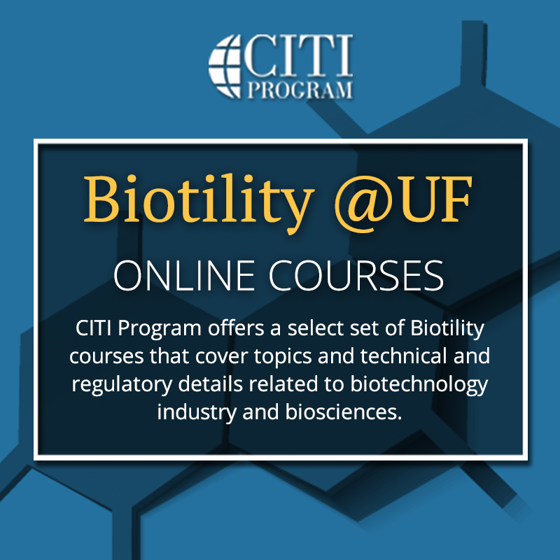 Biotility @UF - CITI program online courses