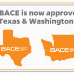Line art of TX and WA with the text "The BACE is now approved in Texas & Washtington!"