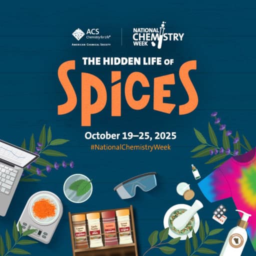 The Hidden Life of Spices - National Chemistry Week 2025