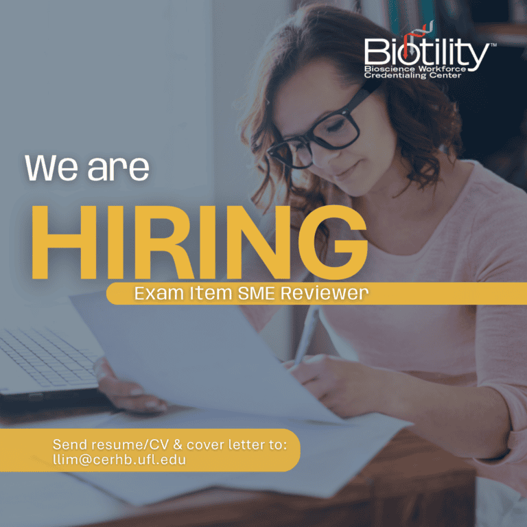 We are hiring an Exam Item SME Reviewer for lab manager. Send Resume/CV and cover letter to: llim@cerhb.ufl.edu